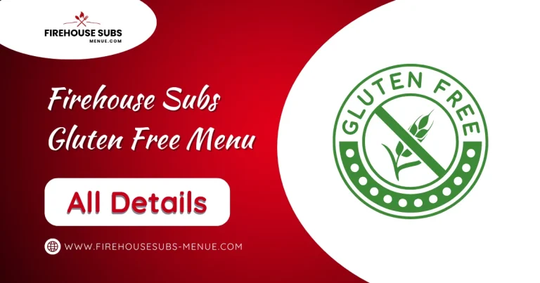 Firehouse Subs Gluten Free Menu