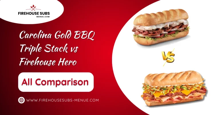 Carolina Gold BBQ Triple Stack vs Firehouse Hero 1 Carolina Gold BBQ Triple Stack vs Firehouse Hero