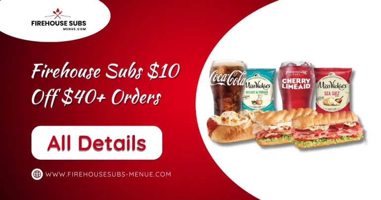 Firehouse Subs $10 Off $40+ Orders