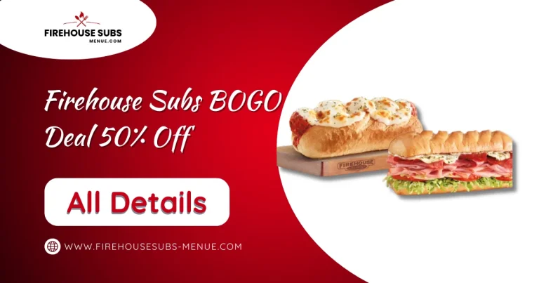 Firehouse Subs BOGO Deal 50% Off